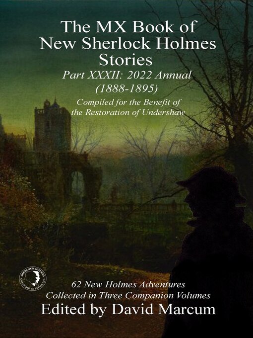 Title details for The MX Book of New Sherlock Holmes Stories - Part XXXII by David Marcum - Available